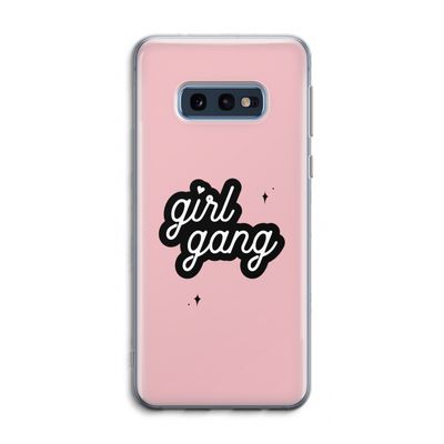 Girl Gang: Samsung Galaxy S10e Transparant Hoesje