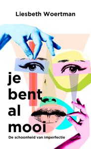 Je bent al mooi (Paperback)