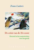 De crisis van de 21e eeuw (Paperback)