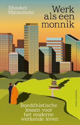 Werk als een monnik (Paperback)