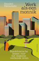 Werk als een monnik (Paperback)