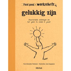 Feel Good Werkschrift - Gelukkig Zijn