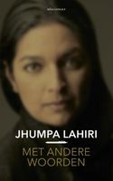Met andere woorden - Jhumpa Lahiri - ebook