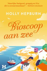 Bioscoop aan zee - Holly Hepburn - ebook