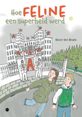 Hoe Feline een superheld werd (Paperback)