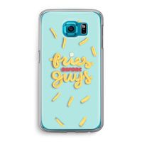 Always fries: Samsung Galaxy S6 Transparant Hoesje