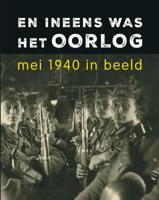 En ineens was het oorlog (Hardback)
