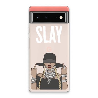 Slay All Day: Google Pixel 6 Transparant Hoesje