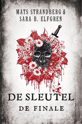 De sleutel - De finale - Mats Strandberg, Sara B. Elfgren - eBook (9789044974539) De sleutel - De finale - Mats Strandberg, Sara B. Elfgren - eBook (9789044974539)