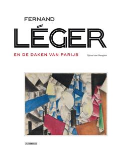 Fernand Léger en de daken van Parijs (Hardback)