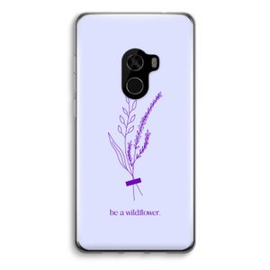 Be a wildflower: Xiaomi Mi Mix 2 Transparant Hoesje