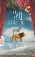 Wij geluksvogels - Amy Bloom - ebook