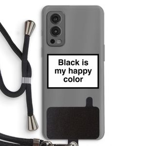 Black is my happy color: OnePlus Nord 2 5G Transparant Hoesje met koord