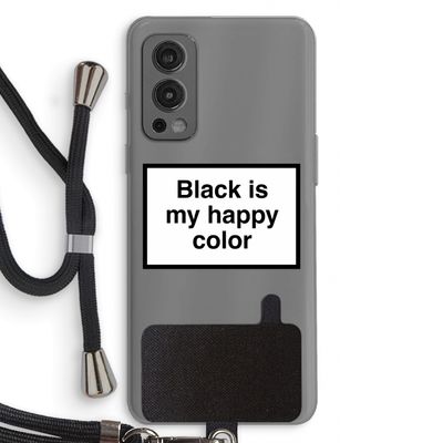 Black is my happy color: OnePlus Nord 2 5G Transparant Hoesje met koord