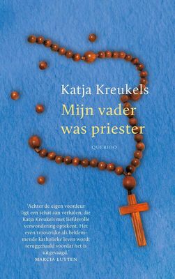 Mijn vader was priester - Katja Kreukels - eBook (9789021416861) Mijn vader was priester - Katja Kreukels - eBook (9789021416861)