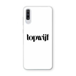Topwijf Wit: Samsung Galaxy A70 Transparant Hoesje