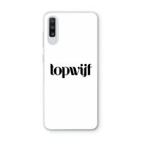 Topwijf Wit: Samsung Galaxy A70 Transparant Hoesje