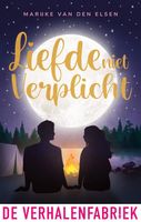 Liefde niet verplicht - Marijke van den Elsen - ebook