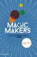 Magic makers (Hardback)