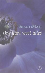 Ons hart weet alles (Paperback)