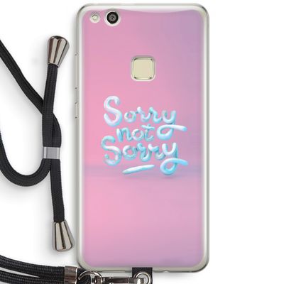 Sorry not sorry: Huawei Ascend P10 Lite Transparant Hoesje met koord