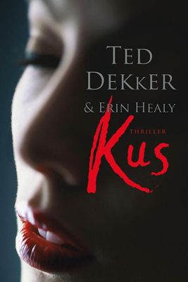 Kus - Ted Dekker, Erin Healy - ebook