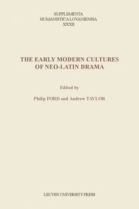 The early modern cultures of Neo-Latin drama - - ebook