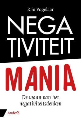 Negativiteit mania (Paperback)