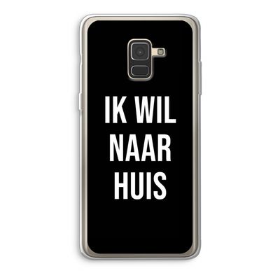 Ik wil naar huis - Zwart: Samsung Galaxy A8 (2018) Transparant Hoesje