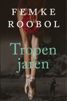 Tropenjaren - Femke Roobol - ebook - thumbnail