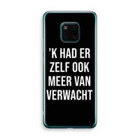 Meer verwacht - Zwart: Huawei Mate 20 Pro Transparant Hoesje