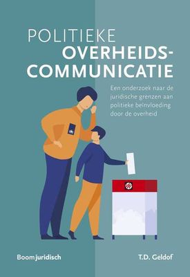 Politieke overheidscommunicatie - Tjebbe Geldof - ebook