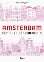 Amsterdam, de roze geschiedenis - Monique Doppert - ebook