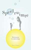 Speelruimte - Lynne Wolbert - ebook