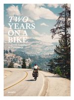 Reisverhaal - Fotoboek Two Years on a Bike | gestalten,Martijn Doolaard