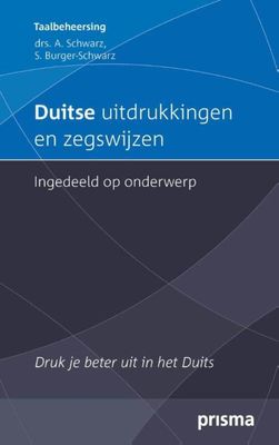 Duitse uitdrukkingen en zegswijzen ingedeeld op onderwerp - Aljoscha Schwarz, S. Burger - ebook