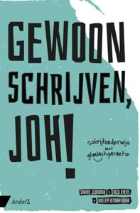 Gewoon schrijven, joh! (Paperback)