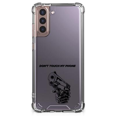 Samsung Galaxy S21 Plus Anti Shock Case Gun Don't Touch My Phone Samsung Galaxy S21 Plus Anti Shock Case Gun Don't Touch My Phone