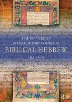 The Routledge Introductory Course in Biblical Hebrew (Paperback)