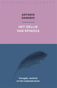 Het gelijk van Spinoza - Antonio Damasio - ebook