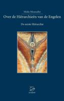 Over de Hierarchieën van de Engelen (Paperback)