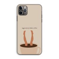 Aggressively drinks coffee: iPhone 11 Pro Max Tough Case