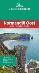 De Groene Reisgids - Normandië Oost (Paperback)