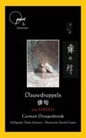 Dauwdruppels - 100 Haiku (Paperback)