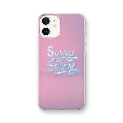 Sorry not sorry: iPhone 12 Transparant Hoesje