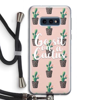 Cactus quote: Samsung Galaxy S10e Transparant Hoesje met koord