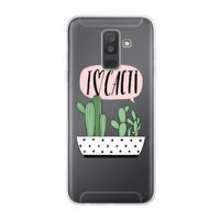 I love cacti: Samsung Galaxy A6 Plus (2018) Transparant Hoesje