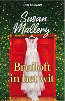 Bruiloft in het wit - Susan Mallery - ebook