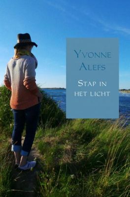 Yvonne  Alefs Stap in het licht