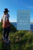 Yvonne  Alefs Stap in het licht - thumbnail